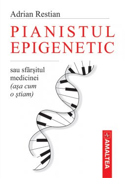 Pianistul epigenetic