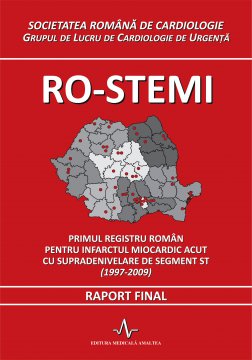 RO-STEMI: Primul registru roman pentru IMA cu supradenivelare ST (1997-2009). Raport final